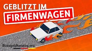 Mit dem Firmenwagen geblitzt 🚗⚡ Wer muss das Bußgeld bezahlen [upl. by Teerpnam209]