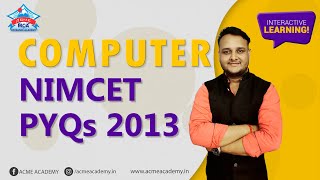 NIMCET Computer 2013 Solution with Short Tricks  NIMCET 2023 Exam  Crash Course  Notification Out [upl. by Eiggep]