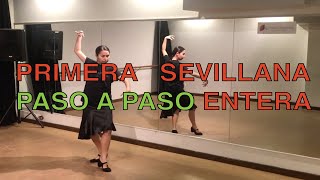 Aprender a bailar Sevillanas TUTORIAL paso a paso PRIMERA COMPLETA [upl. by Elvis896]