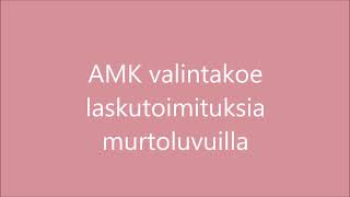 AMK valintakoe laskutoimituksia murtoluvuilla [upl. by Asseral]