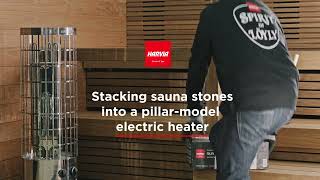 Harvia  Stacking sauna stones into a pillarmodel electric heater [upl. by Belden485]