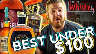 BEST Bourbons Under 100 in 2023 [upl. by Solnit846]