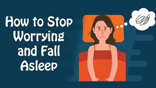 Sleep Anxiety and Insomnia How to Sleep Better When Youre Anxious [upl. by Bellda]