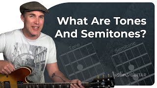 Tones amp Semitones  Music Theory Guitar Lesson [upl. by Eillit80]