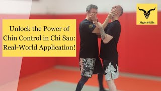 Unlock the Power of Chin Control in Chi Sau RealWorld Application 2024 wingchun vingtsun [upl. by Ibrab]