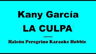 Karaoke  Kany García  La Culpa [upl. by Staci165]