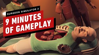 9 Minutes of Surgeon Simulator 2 Gameplay [upl. by Ydroj]