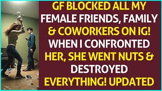 Shocking Update GF Blocks All Females on My Insta Including Family amp Goes Crazy When Confronted [upl. by Cyrano]