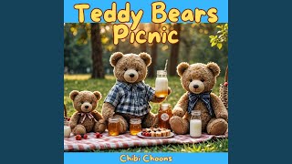 Teddy Bears Picnic [upl. by Dnalsor135]