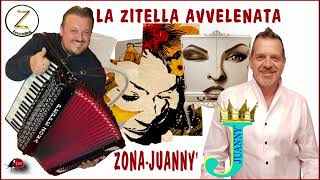 LA ZITELLA AVVELENATA Musica Peppe Zona Coreo Juanny [upl. by Eimmak]