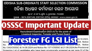 ଆସିଗଲା Selection List  OSSSC FORESTER FG LSI Selection List out [upl. by Ehr]