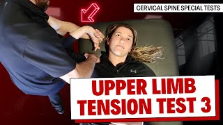 Upper Limb Tension Test 3 ULNT C  Ulnar Nerve for Cervical Radiculopathy Diagnosis [upl. by Ramsden]