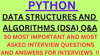 quotPython Data Structures and Algorithms Python DSA QampAquot 50 Most Asked Interview QampA of PYTHON DSA [upl. by Latvina]