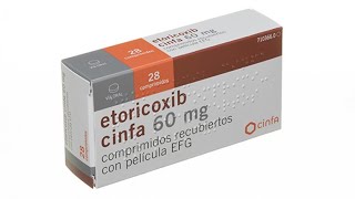 Etoricoxib para que sirve cuando y como tomar etoricoxib Arcoxia [upl. by Josi]