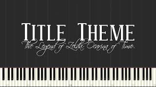 Title Theme  The Legend of Zelda Ocarina of Time Piano Tutorial [upl. by Bakki]