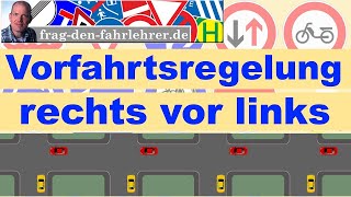 RECHTS VOR LINKS  VORFAHRT REGELN ERKLÄRT  THEORIE LERNEN FÜR DEN FÜHRERSCHEIN [upl. by Alleb]