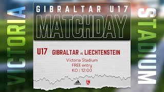 Gibraltar U17 v Liechtenstein U17  Match 2 [upl. by Esineg71]