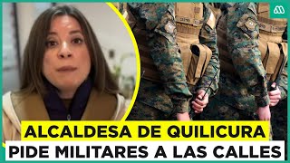 ¿Militares a las calles Alcaldesa de Quilicura pide apoyo del ejército ante los cortes de luz [upl. by Josephson]