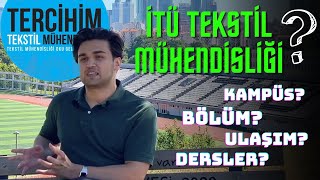 İTÜ Tekstil Mühendisliği Bölüm Tanıtımı 2023  Burs İmkanı amp İş Garantisi [upl. by Conlee]