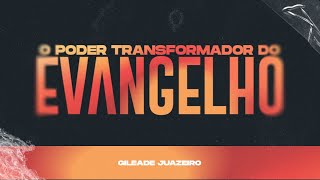 O poder transformador do evangelho  1 Tessalonicense 15  Gileade Juazeiro [upl. by Assyla169]