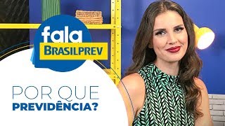 POR QUE TER UMA PREVIDÊNCIA  FalaBrasilprev [upl. by Otnas]