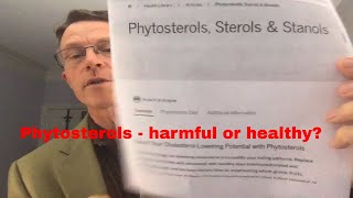 Phytosterols Good or Bad Depends on who you ask [upl. by Omsare809]