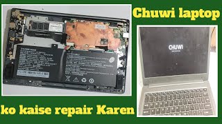 Chuwi laptop ko kaise repair KarenChuwi laptop problemhow to chuwi laptop repair [upl. by Eirased521]