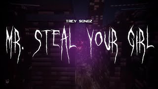 trey songz  mr steal your girl  sped up  lyrics [upl. by Heyer16]