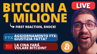 BITCOIN A 1 MILIONE È REALISTICO DISAMINA COMPLETA  AGGIORNAMENTO PER FTX GIUSTIZIA FATTA [upl. by Llerehs]