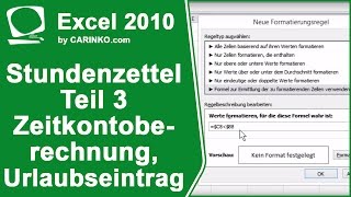 Stundenzettel Zeiterfassung in Excel erstellen Teil 3  ZeitkontoberechnungUrlaub  carinkocom [upl. by Desirea]