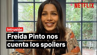 Freida Pinto nos cuenta los secretos de Intrusión  Netflix España [upl. by Joub]