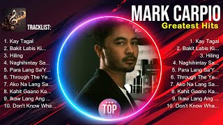 Mark Carpio 2024  Mark Carpio Top Songs  Mark Carpio Full Album [upl. by Ahsas]