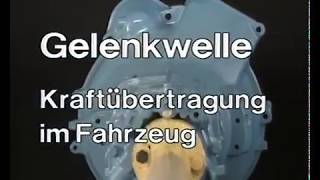 Gelenkwelle  Kraftübertragung am Fahrzeug [upl. by Oswald]