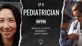 EP8  PEDIATRICIAN  WYN [upl. by Allyn919]