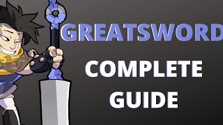 brawlhalla  GREATSWORD GUIDE  COMBOS AND STRINGS [upl. by Macnair461]