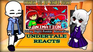 Undertale reacts to Chara vs BF Knife Fight Friday Night Funkin Animation [upl. by Zigmund176]