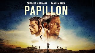 PAPILLON Official Trailer 2018 Charlie Hunnam HD [upl. by Enair]