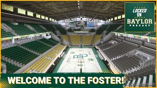 Baylor Basketball Enters A New Era in the Foster Pavilion Can It Be Among the Best CBB Atmospheres [upl. by Kama]