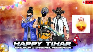 🔴 HAPPY TIHAR GIVEAWAY AND CHANNEL PROMOTION FREEFIRE  NEPAL  LIVE  BD SERVERLUFFY444🇳🇵 [upl. by Aihsatan]