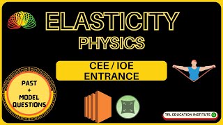 Elasticity  CEEIOE Entrance  Physics  Part01  After 2  Nepali [upl. by Novello]