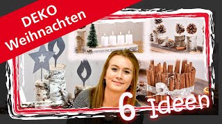 DIY Weihnachtsdeko  6 EINFACHE IDEEN ZUM SELBER BASTELN [upl. by Hynda972]