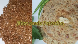 Tisi paratha Recipe Flax seeds stuffed Paratha Alsi Paratha full of health benefits [upl. by Nylesoj]