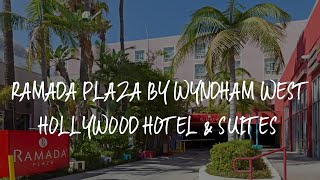 Ramada Plaza by Wyndham West Hollywood Hotel amp Suites Review  Los Angeles  United States of Americ [upl. by Vada265]