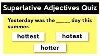 Superlative Adjectives Quiz  English Grammar Quiz [upl. by Feinstein]