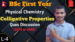 Colligative Properties ● Ques Discussion 2075 to 2080● Physical Chemistry ● BSc First Year [upl. by Albers662]