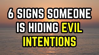 6 Signs Someone Is Hiding Evil Intentions [upl. by Asirem78]