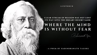 Where the Mind is Without Fear  Rabindranath Tagore Popular Poems [upl. by Hsima]