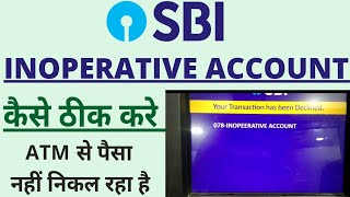 Sbi inoperative account  inoperative account sbi  inoperative account sbi atm card  Thik kare [upl. by Otsirc804]