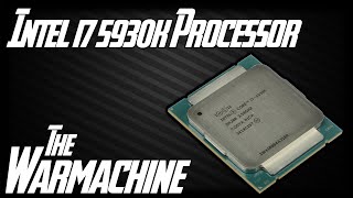 Warmachine PC Build Intel i7 5930K Processor  Watercooling [upl. by Epstein]