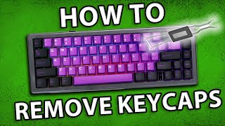 Quick and Easy Way to Remove Keycaps How to Remove Keycaps  EPOMAKER EK68 [upl. by Aicert877]